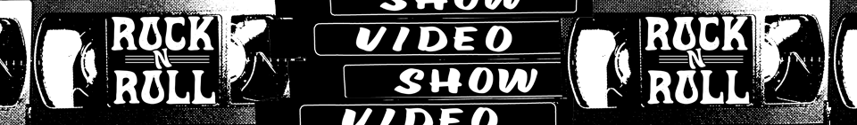 Header for The Rock n Roll Video Show televison show. 